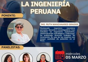 Conferencia virtual «Rol de la mujer en la ingeniería peruana» / Miércoles 5 de marzo – 7:00 p.m.