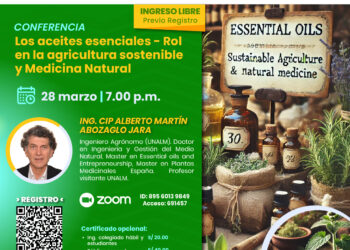 Conferencia virtual «Los aceites esenciales – Rol en la agricultura sostenible y la medicina natural» / Viernes 28 de marzo – 7:00 p.m.