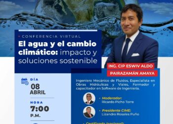 Conferencia » El agua y el cambio climático: Impacto y soluciones sostenibles» / Martes 8 de abril – 7:00 p.m.