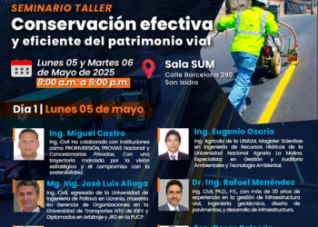 Seminario Presencial «Conservación Efectiva y Eficiente del Patrimonio Vial» / Lunes 5 y Martes 6 de mayo – 8:00 a.m.