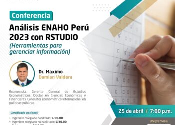 Conferencia «Análisis ENAHO Perú 2023 con RSTUDIO» / Viernes 25 de abril – 7:00 p.m.