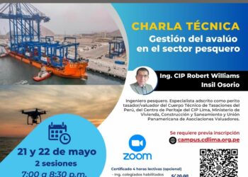 Charla Técnica «Gestión del avaluó en el sector pesquero» / Miércoles 21 y Jueves 22 de mayo / 7:00 p.m.