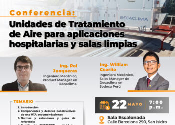 Conferencias: «Unidades de tratamiento de aire para aplicaciones hospitalarias y salas limpias» / Jueves 22 de mayo – 7:00 p.m.