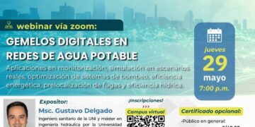 Webinar «Gemelos digitales en redes de agua potable» / Jueves 29 de mayo – 7:00 p.m.