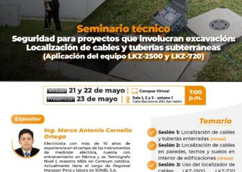Seminario técnico «Seguridad para proyectos que involucran excavación: Localización de cables y tuberías subterráneas (Aplicación del equipo LKZ-2500 y LKZ-720)» / 21, 22 y 23 de mayo