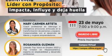 Conferencia «Líder con propósito: Impacta, influye y deja huella» / Viernes 23 de mayo – 7:00 p.m.