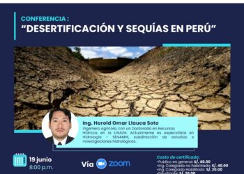 Conferencia «Desertificación y sequías en el Perú» / Jueves 19 de junio – 8:00 p.m.