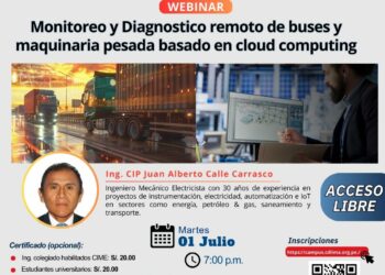 Webinar «Monitoreo y diagnóstico remoto de buses y maquinaria pesada basado en Cloud Computing» / Martes 1 de Julio -7:00 p.m. 