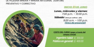 Curso «Instrumento de Gestión Ambiental para la Formalización de las Actividades de Pequeña Minería y Minería Artesanal (IGAFOM) en su aspecto correctivo, preventivo y su fiscalización» / Lunes 23 de junio