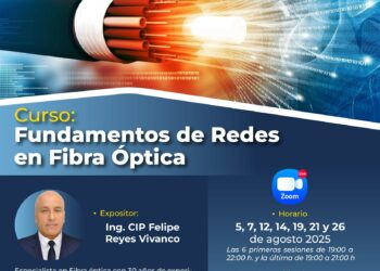 Curso: “Fundamentos de Redes en Fibra Óptica”/Inicio: 5 de agosto
