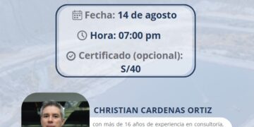 Conferencia: “Lecciones aprendidas en la implementación del Estándar de Gestión de Relaves GISTM”/Jueves 14 de agosto – 7:00 p.m.