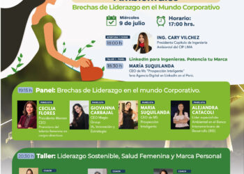 El Capítulo de Ingeniería Ambiental del CIP Lima organiza el III Encuentro de Ingenieras Ambientales / Miércoles 9 de julio – 5:00 p.m.