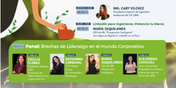 El Capítulo de Ingeniería Ambiental del CIP Lima organiza el III Encuentro de Ingenieras Ambientales / Miércoles 9 de julio – 5:00 p.m.