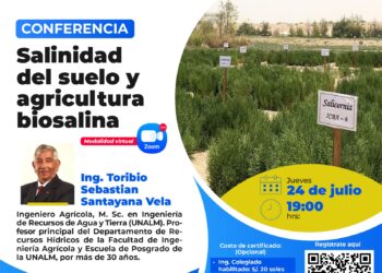 Conferencia «Salinidad del suelo y agricultura biosalina» / Jueves 24 de julio – 7:00 p.m.
