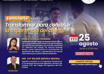 Seminario: “Transformar para Construir la Experiencia del Cliente” / Lunes 25 de agosto – 7:00 p.m.