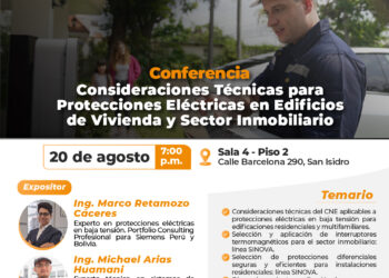 Webinar: «Consideraciones Técnicas para Protecciones Eléctricas en Edificios de Vivienda y Sector Inmobiliario» / Miércoles 20 de agosto – 7:00 p.m.