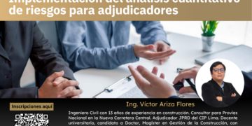 Conversatorio: ¨Implementación del análisis cuantitativo de riesgos para adjudicadores¨ / Martes 5 de agosto – 7:00 p.m.
