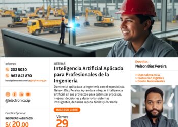 Webinar: «La Inteligencia Artificial aplicada para profesionales de la ingeniería» / Viernes 29 de Agosto – 6:00 p.m.