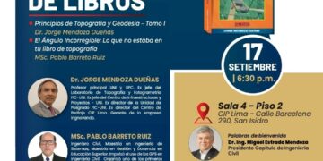El Capítulo de Ingeniería Civil presenta los libros: Principios de Topografía y Geodesia y El Ángulo Incorregible / Miércoles 17 de setiembre – 6:30 p.m.