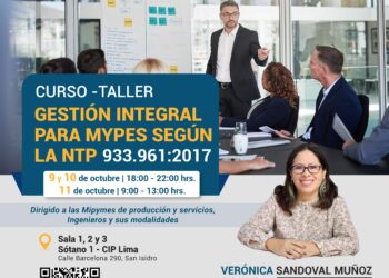 Curso-Taller: Gestión Integral para MYPES según la NTP 933.961:2017 / Inicio: Jueves 9 de octubre