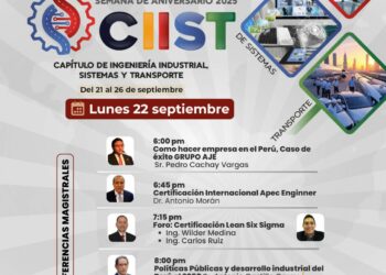 CIP Lima celebra la Semana de Aniversario 2025 del Capítulo de Ingeniería Industrial, de Sistemas y Transporte con ponencias el Lunes 22 de septiembre