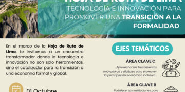 Foro: «Hoja de ruta de Lima. Tecnología e innovación para promover una transición a la formalidad» / Miércoles 1 de octubre – 2:30 p.m.