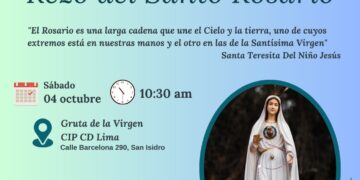 Rezo del Santo Rosario / Sábado 4 de octubre – 10:30 a.m.