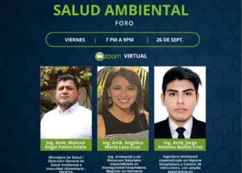 Foro: «Rol del Ingeniero ambiental en la salud pública y la salud ambiental¨ / Viernes 26 de septiembre – 7:00 p.m.