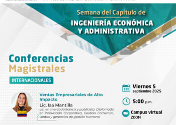 «Conferencias Magistrales Internacionales» / Viernes 5 de septiembre – 5:00 p.m
