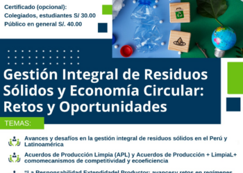 Seminario: “Gestión Integral de Residuos Sólidos y Economía Circular: Retos y Oportunidades” / Lunes 22 de septiembre – 6:45 p.m.