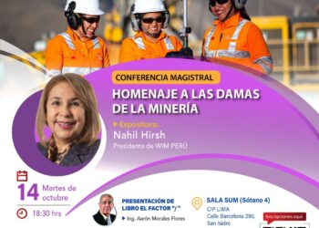 Conferencia Magistral «Homenaje a las damas de la minería» / Martes 14 de octubre – 6:30 p.m.