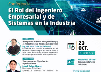 Conferencia Virtual: El Rol del Ingeniero Empresarial y de Sistemas en la Industria / Miércoles 23 de octubre – 6:00 p.m.