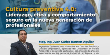Webinar: ¨Cultura Preventiva 4.0: Liderazgo, ética y comportamiento seguro en la nueva generación de profesionales¨ / Jueves 6 de noviembre – 6:00 p.m.