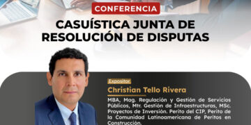 Conferencia: ¨Casuística Junta de Resolución de Disputas¨ / Miércoles 17 de diciembre – 7:00 p.m.