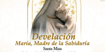 Develación María: Madre de la Sabiduría / Martes 06 de enero – 7:00 p.m.