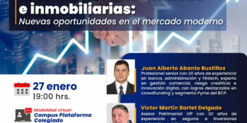 Conferencia: ¨Inversiones alternativas e inmobiliarias: Nuevas oportunidades en el mercado moderno¨ / Martes 27 de enero – 7:00 p.m.