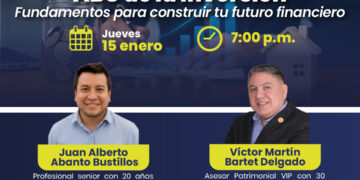 Conferencia virtual: ¨ABC DE LA INVERSIÓN , Fundamentos para construir tu futuro financiero¨ / Jueves 15 de enero