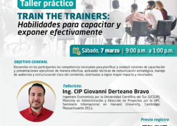 Taller práctico: ¨Habilidades para capacitar y exponer efectivamente¨ / Sábado 7 de marzo – 9 a.m.