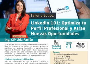 Taller práctico: LinkedIn 101: Optimiza tu Perfil Profesional y Atrae Nuevas Oportunidades / Sábado 21 de marzo