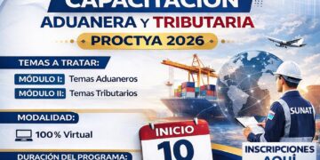 Programa de Capacitación Aduanera y Tributaria – PROCTYA – Inicio: martes 10 de marzo