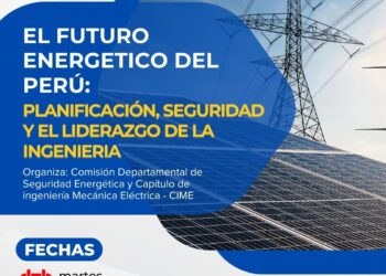 Crisis energética en el Perú expone vulnerabilidad del sistema y pone en agenda foro clave del CIP Lima