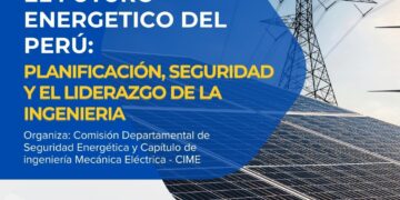 Crisis energética en el Perú expone vulnerabilidad del sistema y pone en agenda foro clave del CIP Lima