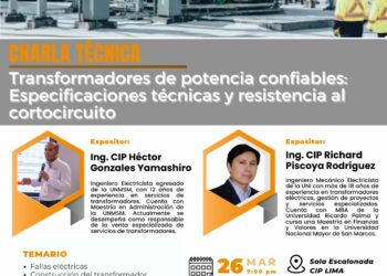 Charla técnica: Transformadores de potencia confiables: especificaciones técnicas y resistencia al cortocircuito | Jueves 26 de marzo – 7:00 p.m.