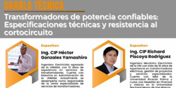 Charla técnica: Transformadores de potencia confiables: especificaciones técnicas y resistencia al cortocircuito | Jueves 26 de marzo – 7:00 p.m.