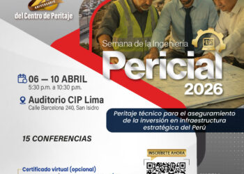 CIP Lima realizará la Semana de la Ingeniería Pericial 2026 | Del 6 al 10 de abril – 5:30 p.m.