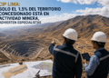 CIP Lima: Solo el 1.5% del territorio concesionado está en actividad minera, advierten especialistas        