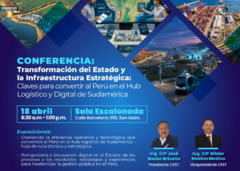Conferencia: ¨La transformación del Estado y el desarrollo de infraestructura estratégica son claves para posicionar al país como el próximo Hub Logístico y Digital de Sudamérica¨ / Sábado 18 de abril