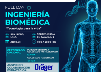 Full day: «Ingeniería Biomédica – Tecnología para la vida» / Martes 21 de abril