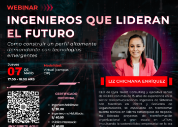 Webinar: “Ingenieros que lideran el futuro” / Jueves 7 de mayo
