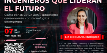 Webinar: “Ingenieros que lideran el futuro” / Jueves 7 de mayo